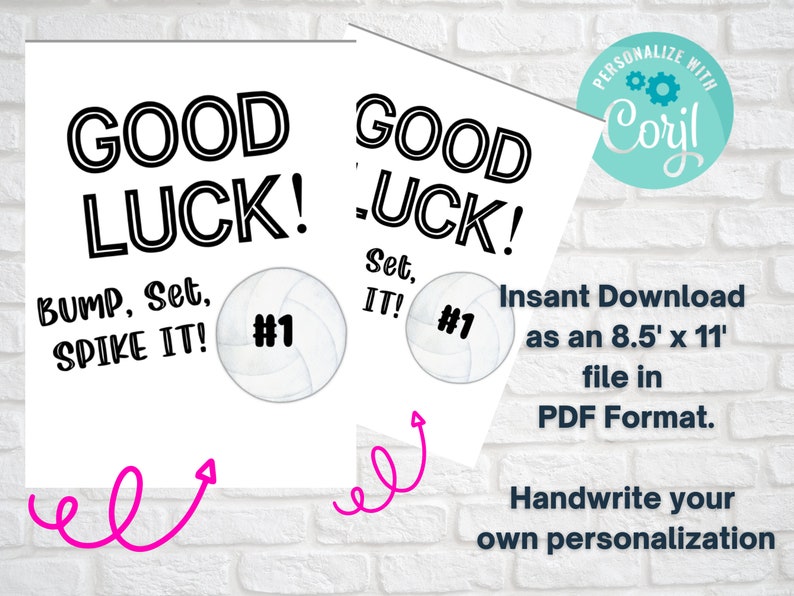 May include: Two printable 8.5 x 11 inch volleyball good luck signs with a volleyball graphic and the text "GOOD LUCK!" and "BUMP, Set, SPIKE IT!" and "Set, IT!"