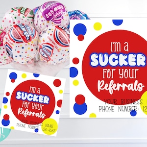 I'm a Sucker for YOUR REFERRAL Tag 3x3, Immobilienmarketing Geschenk, Makler Pop By, Business Marketing Tag, Werbung für kleine Unternehmen