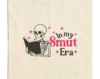 In My Smut Era Cotton Canvas Tote Bag In My Smut Era, Natural Canvas Bag, Screenprinted Tote, Funny Tote Bag