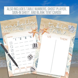 May include: Two beach-themed game sheets with the text "seashells AND BUNCO BELLS" and "table TALLY". The sheets include dice, starfish, and space for game scores. A pen is on the left. The top banner reads "ALSO INCLUDES TABLE NUMBERS, GHOST PLAYER, SIGN-IN SHEET, AND BLANK TENT CARDS!"