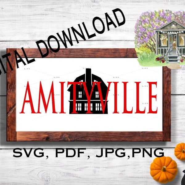 Amityville Halloween Sign Digital Download File SVG, PNG, JPG, Pdf