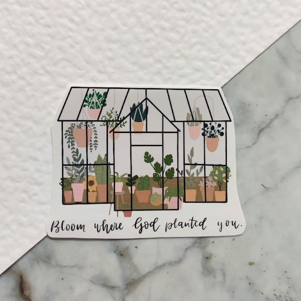 Bloom where God planted you - Sticker