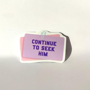 Continue to seek him - Sticker