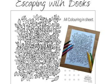 Colouring in - Reading is Dreaming with Your Eyes Open - Printable A4 Page
