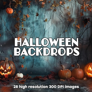 May include: A collection of 28 high-resolution Halloween backdrops featuring a spooky forest scene with vines, leaves, and jack-o'-lanterns. The text "Halloween Backdrops" is displayed in white letters on a dark blue background.