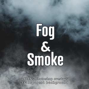 28 Fog & Smoke Photo Overlays: Transparent PNG Textures (Digital Download)