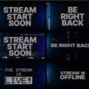 Può includere: Sei grafiche digitali overlay per live streaming con testi come "Stream Start Soon", "Be Right Back" e "Stream Is Offline". Il testo è in un font retrò con effetto glitch su sfondo scuro.