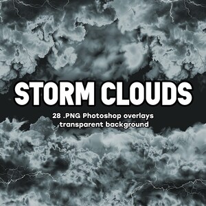 Może przedstawiać: Grafika cyfrowa przedstawiająca burzowe chmury z błyskawicami. Tekst "STORM CLOUDS" jest biały, z informacjami o 28 nakładkach Photoshop .PNG z przezroczystym tłem. Obraz jest w odcieniach szarości.