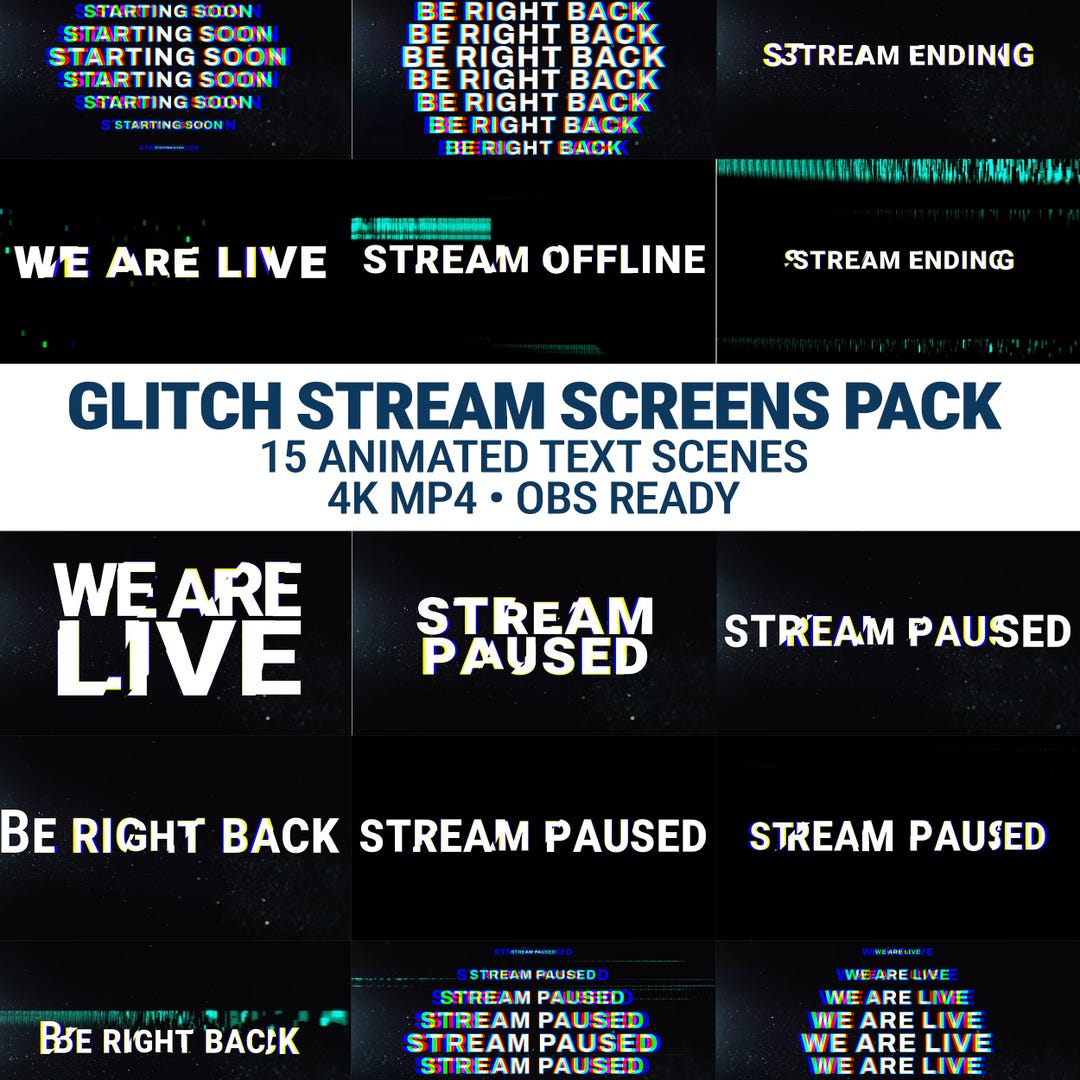 Text Streaming Glitch Stream Screens Animated Text Pack BRB Stream Paused We Are Live ...