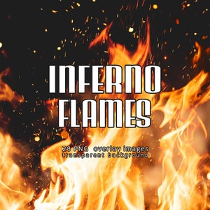 Inferno Fire Flames Overlays: Dramatic Photoshop Effects (PNG, Digital Download)