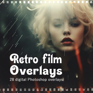 Retro Film Look Overlays: Vintage Texture for Photoshop (28 JPG)