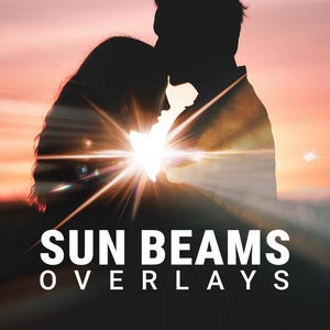 May include: Silhouette of a couple embracing, with a bright sunburst effect in the background. The text "SUN BEAMS OVERLAYS" is displayed in white, along with "40 PNG + JPG Included". The image has a warm, sunset color palette.