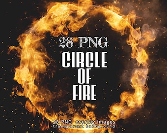 Circle of Fire PNG Overlays: Flames & Sparks (Digital Download)