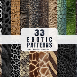 Op de afbeelding: Een afbeelding met 33 exotische patronen, waaronder dierenprints en reptielenhuidtexturen. De patronen worden weergegeven in verticale stroken, met een reeks kleuren en texturen. De tekst "33 Exotic Patterns" en "Luxury Seamless Pattern Pack" is inbegrepen.