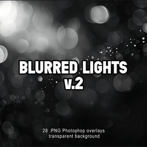 Blurred Light Effects: 28 PNG Photo Overlays (Digital Download)