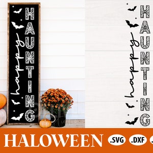 Happy Haunting Sign SVG