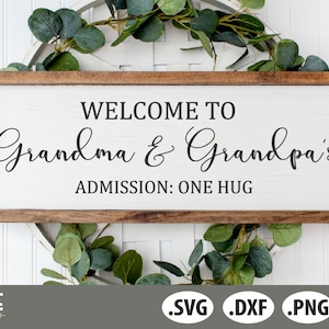 Willkommen bei Oma und Opas Haus SVG| Wohnschild SVG
