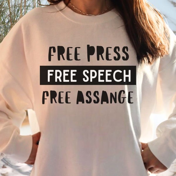 Free Julian Assange Sweatshirt | Free Press Free Speech Shirt | Assange dont shoot the messenger sweatshirt | Freedom Fighters | rebellion