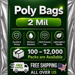 Może przedstawiać: Ciemnozielona grafika informacyjna dotycząca toreb foliowych o grubości 2 mil. Tekst zawiera napisy Poly Bags, 2 Mil, Durable & Strong, Moisture Resistant, Multi-Purpose Use, Lightweight & Flexible, 100-12,000 Packs are Available oraz Free Shipping All Over US.