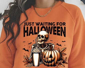 Just Waiting For Halloween Sweatshirt, Pumpkin Coffee Skeleton Graphic Tee