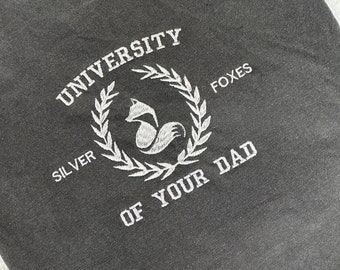 University of Your Dad Embroidered Comfort Colors T-shirt, Funny Sarcastic Shirt, Father's Day, Dad Shirt, Perfect Gift for Dad, Men's Tee