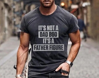 It's Not A Dad Bod It's A Father Figure Comfort Colors T-Shirt, Father's Day Gift, Humorous Gift, Silver Fox Tee, Men's T-Shirt, Funny Shirt