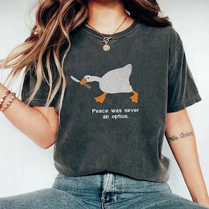 Murder Duck Peace Was Never an Option T-Shirt - Untitled Goose Game Inspired, Comfort Colors 100% Cotton