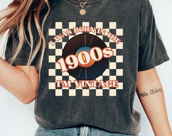 Geboren in de jaren 1900 Comfort Colors T-shirt, Gen-X Vintage T-shirt