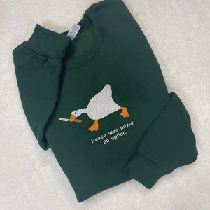 Murder Duck Hoodies and Crewneck Sweatshirts, Peace was Never an Option, Untitled Goose Game 50/50 Cotton Poly