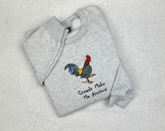 Embroidered Anxious Rooster Crewneck Sweatshirt, Rooster with Razor Blade, Crowds Make Me Anxious, News Story, Comfy Sweatshirt