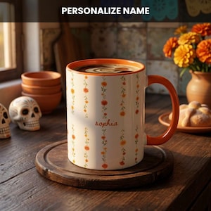 Personalized Marigold Mug, Mexican Folk Art Coffee Cup, Custom Name Tazas, Dia de Muertos Floral Gift, Talavera Style, Ofrenda Decor