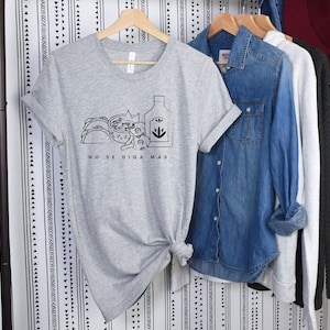 No se diga mas T-shirt, Say no more T-shirt, Tacos Tequila and Music T-shirt