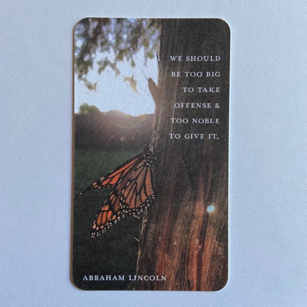 Mini Poster / Bookmark / Little Note - Abraham Lincoln Quote with Picture of a Butterfly