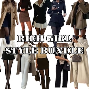 May include: A collage of various outfits, including coats, skirts, and pants, in neutral tones. The image features the text "RICH GIRL STYLE BUNDLE" in a bold, stylized font, suggesting a curated fashion collection or style guide.