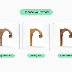three different types of wooden brackets, each with a distinct color and finish, allowing the viewer to choose their preferred option.