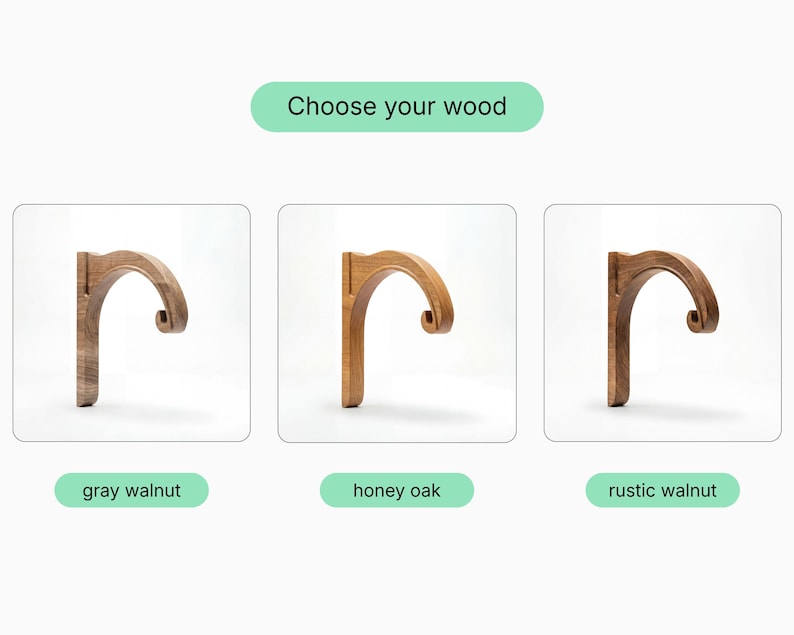 three different types of wooden brackets, each with a distinct color and finish, allowing the viewer to choose their preferred option.