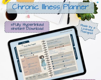 May include: A digital Chronic Illness Planner displayed on a tablet. The planner includes sections for tracking health information and is labeled "Chronic Illness Planner." Additional text includes "Fully Hyperlinked Instant Download" and "Made by a Licensed Therapist."