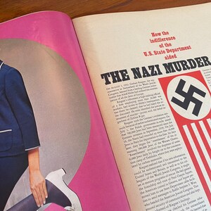 May include: A magazine spread featuring a photograph of a person in a dark blue jacket with white trim and a skirt, alongside an article titled How the indifference of the U.S. State Department aided THE NAZI MURDER PLOT with a swastika graphic.