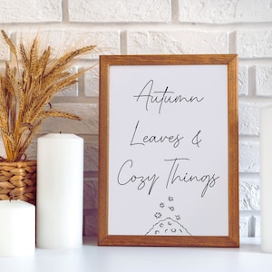 Autumn Leaves & Cozy Things Print || Fall Decor || Printable Wall Art