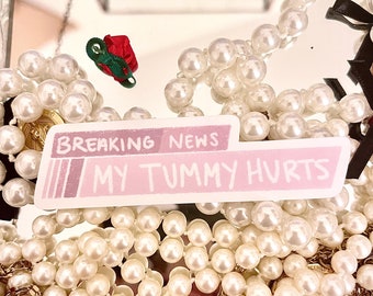 My Tummy Hurts Sticker | Funny Crayon Style Vinyl Decal
