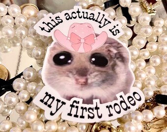 First Rodeo Hamster Sticker | Coquette Cowgirl Vinyl Decal