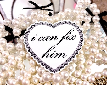 i can fix him sticker | coquette sticker, heart sticker