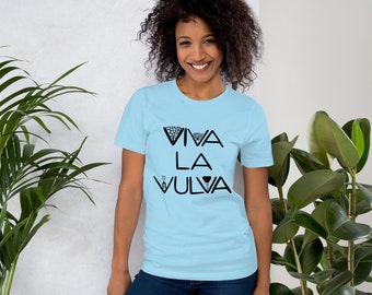 Viva la Vulva. Celebrate Girl Power with this YoniArt Unisex T-Shirt