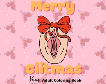 Merry Clitmas Vulva Coloring Book with 50 Coloring Pages