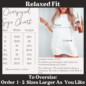 May include: White oversized t-shirt dress with a size chart. The chart shows measurements in inches for sizes S to 4XL. The text recommends ordering 1-2 sizes larger for an oversized fit.