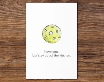 Pickleball Love Card, Stay out of the Kitchen Card, Couple/Anniversary/Valentines/Birthday Card for Pickleball Player