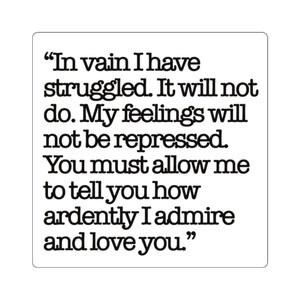 Pride and Prejudice Quote Sticker
