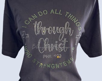 Philippians 4 13 Crystallized Rhinestone Bling Shirt: Customized Christian Retro T-Shirt Bedazzled Sweatshirt