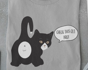 Schauen Sie sich diesen Bro an! Katzen butt T-Shirt