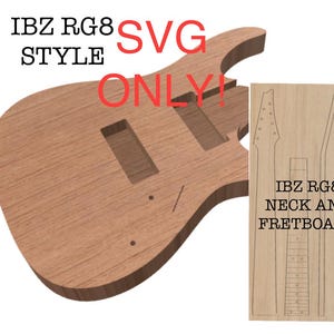 Op de afbeelding: Een houten gitaarlichaamsjabloon in de stijl van een Ibanez RG8 gitaar. De sjabloon is alleen voor het lichaam. Een aparte sjabloon voor de hals en het toetsbord is ook inbegrepen. De tekst "IBZ RG8 STYLE SVG ONLY!" is in rood op de afbeelding gedrukt. De tekst "IBZ RG8 NECK AND FRETBOARD" is gedrukt op de hals- en toetsbordsjabloon.